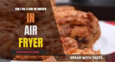 Using Flour on Chicken in an Air Fryer