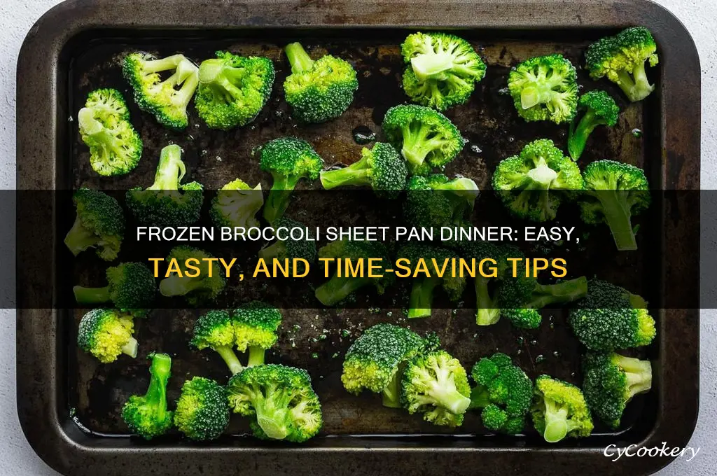 can I use frozen broccoli for sheet pan dinner