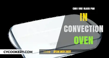 Glass Pans in Convection Ovens: Safe or Not?