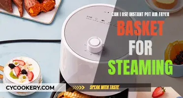 Steaming with an Instant Pot Air Fryer Basket: Is It Possible?