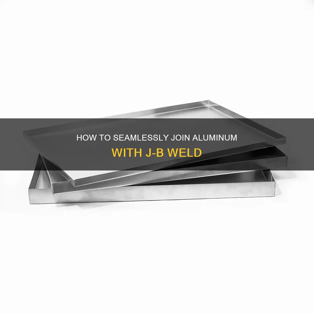 can I use jb weld to connect aluminum pans