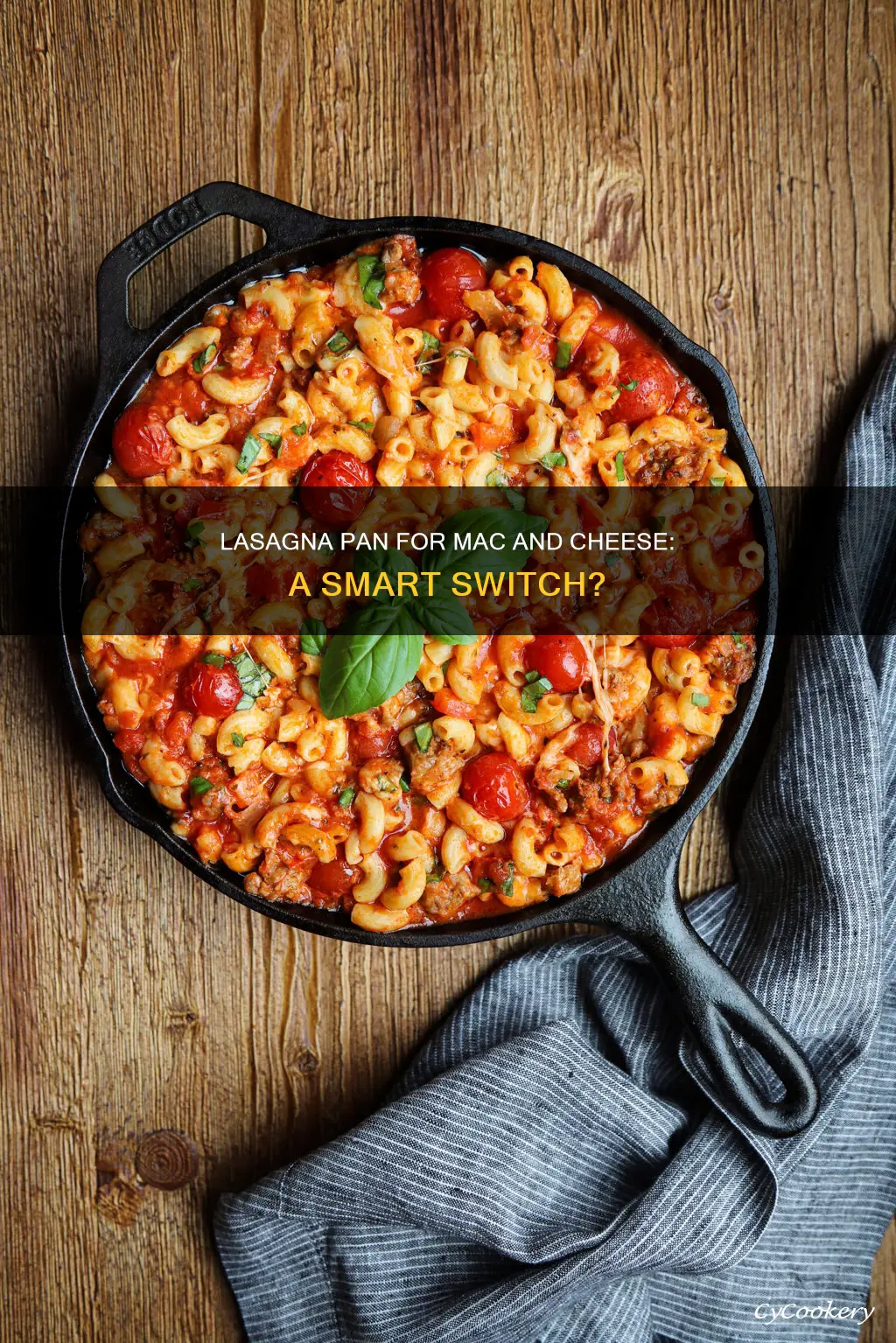 can I use lasagna pan to bake mac and cheese