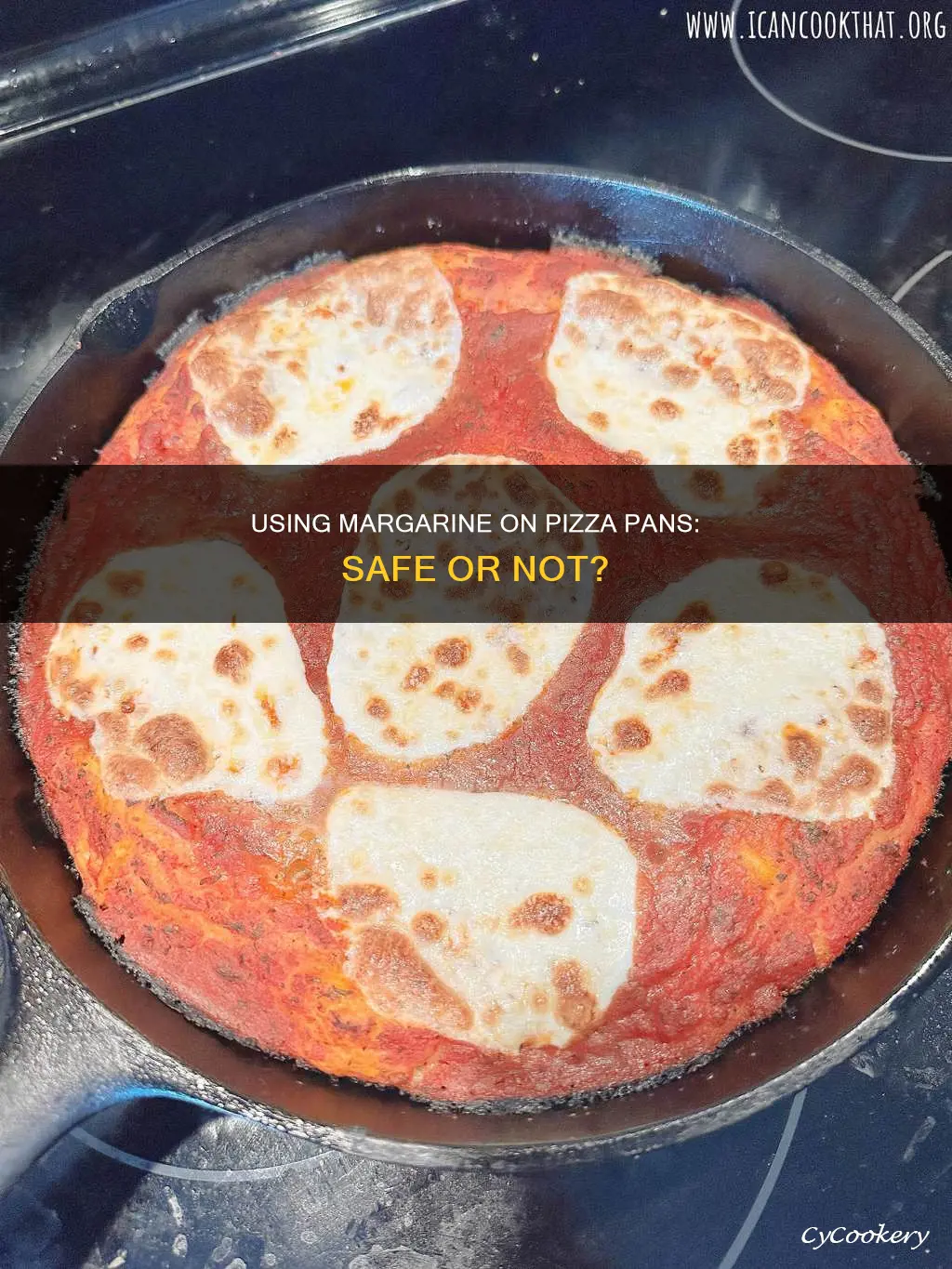 can I use margarine on my pizza pan