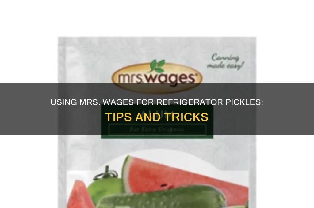 can i use mrs wages for refrigerator pickles