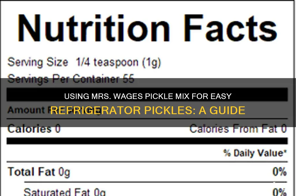 can i use mrs wages pickle mix for refrigerator pickles