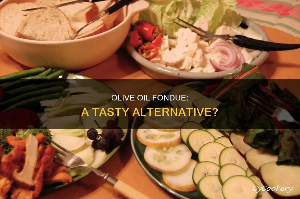 can i use olive oil for fondue