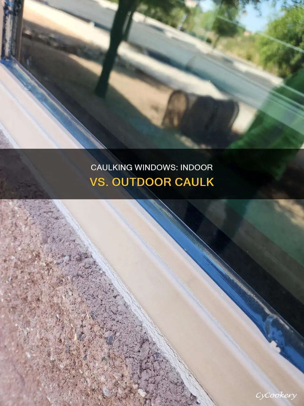 can I use outdoor caulk aroun my window panes