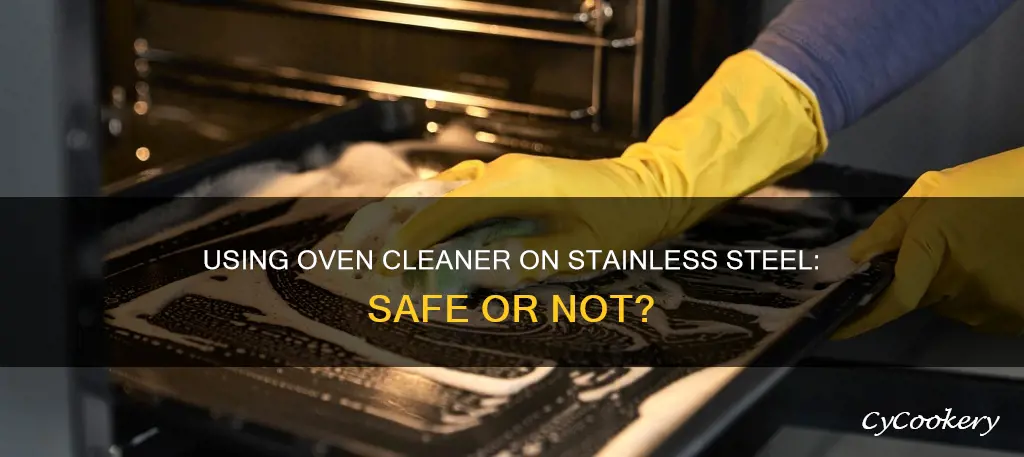 can I use over cleaner on stainless steel pan