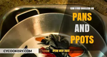 The Best Way to Clean Your Pans and Pots: Oxiclean?