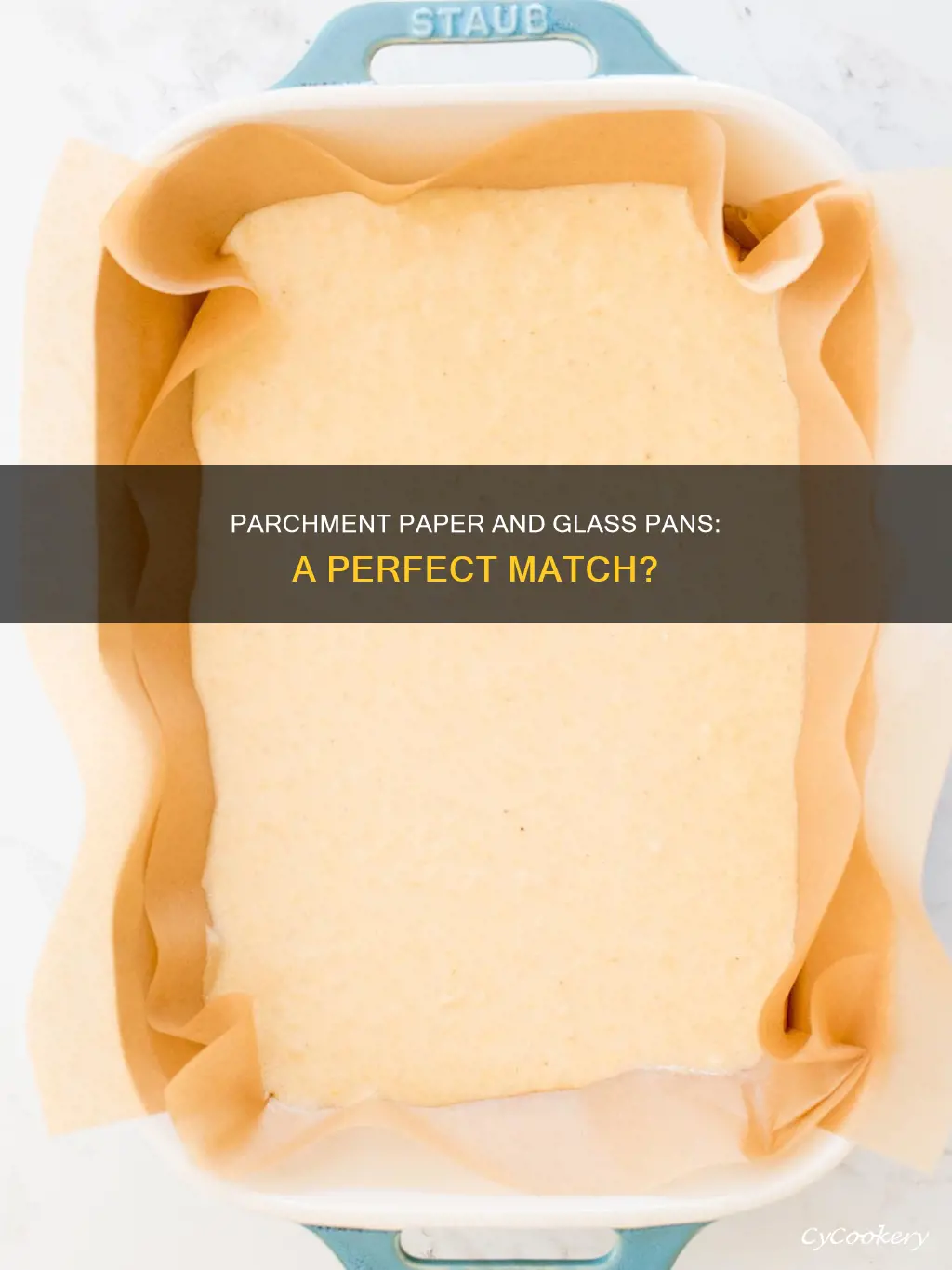 can I use parchment paper in a glass pan