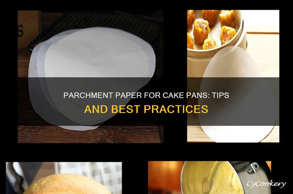 can I use parchment paper to line a cake pan