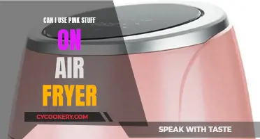 Using Pink Stuff in Your Air Fryer: Safe or Not?