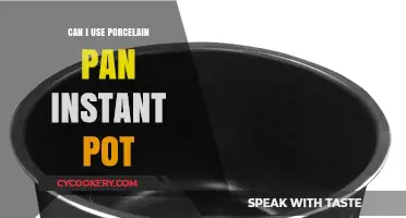 Porcelain Pan Instant Pot: Safe or Not?