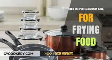 Aluminum Pans for Frying: Safe or Not?