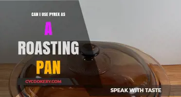 Pyrex Roasting: Safe or Not?