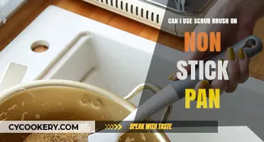 Scrub Brushes: Safe for Non-Stick Pans?