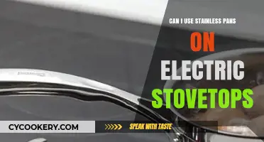 Stainless Steel Pans: Electric Stovetop Compatible?