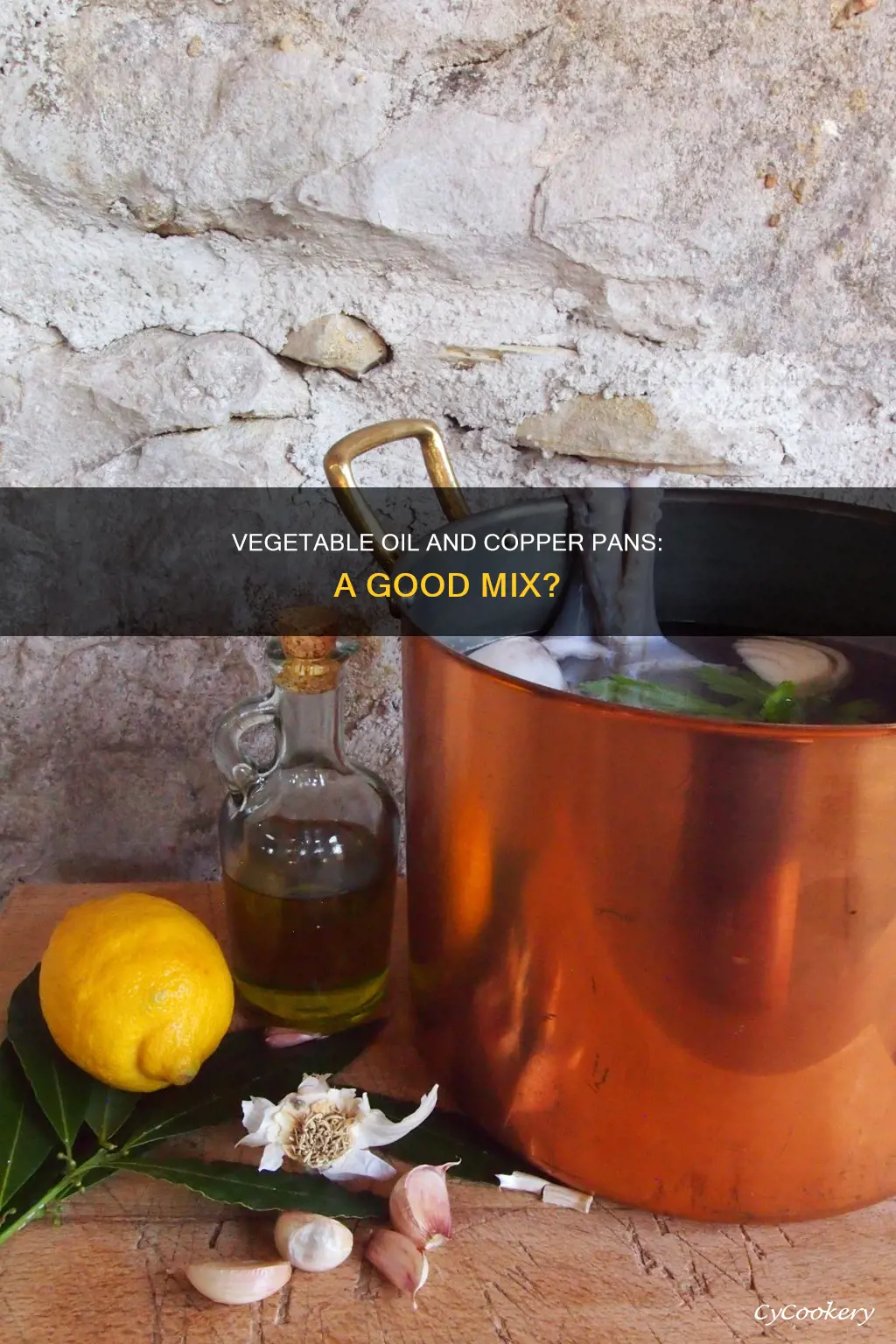 can I use vegetable oil in a copper pan