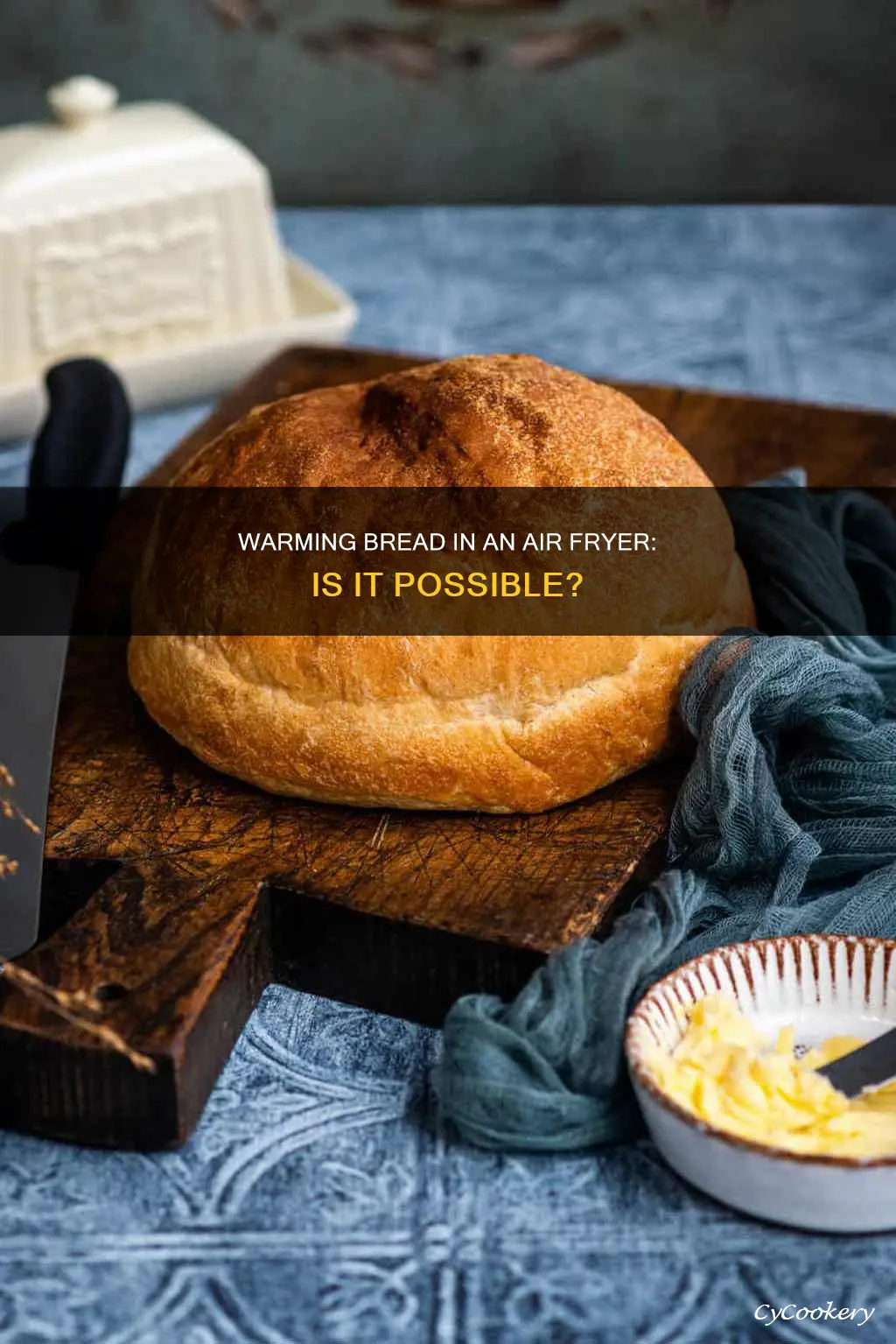 can i warm bread in an air fryer