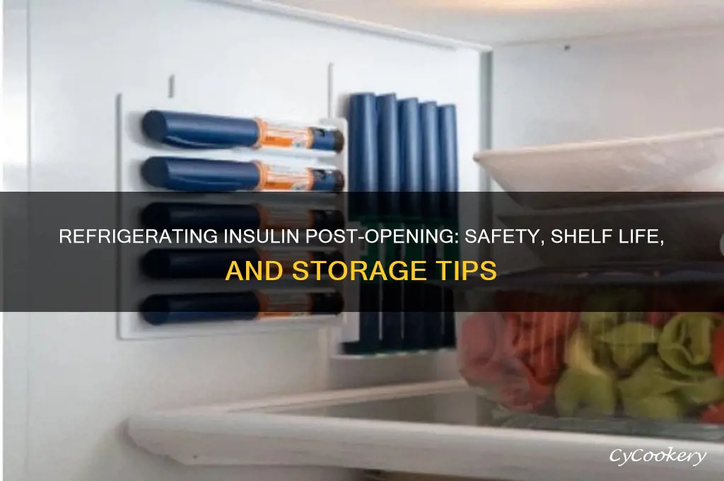 can insulin be refrigerated after opening