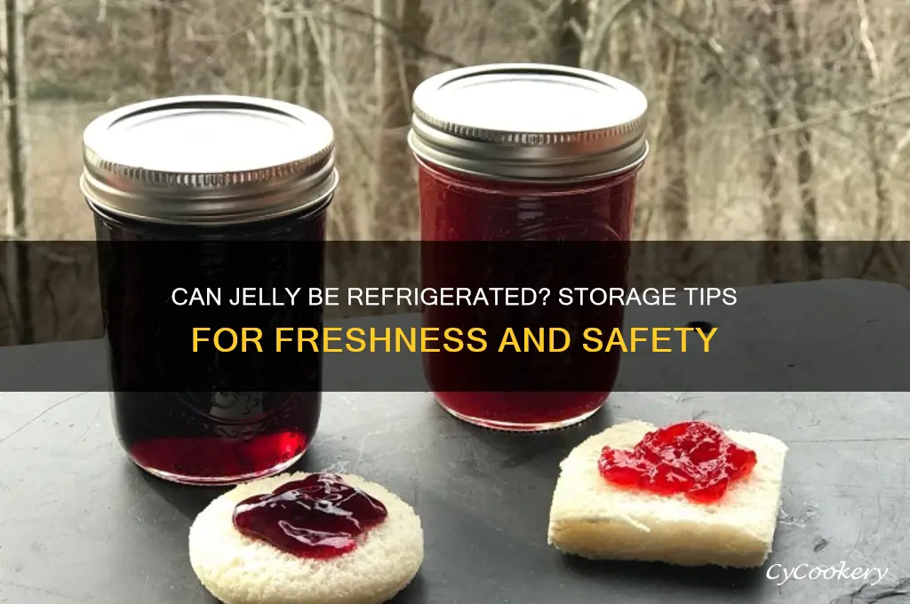 can jelly be refrigerated