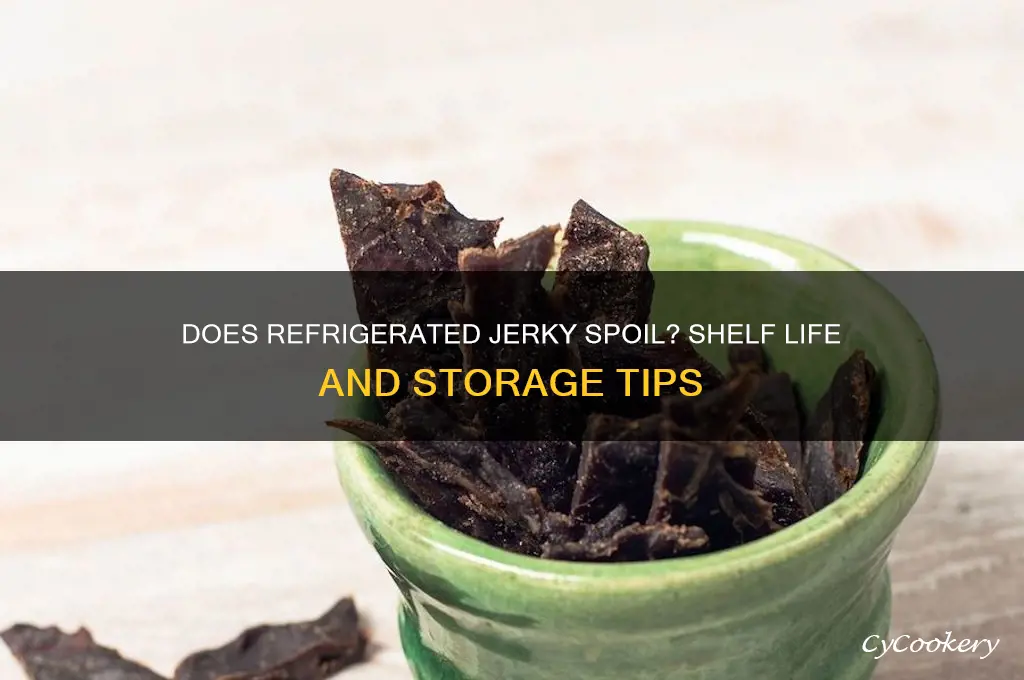 can jerky go bad if refrigerated