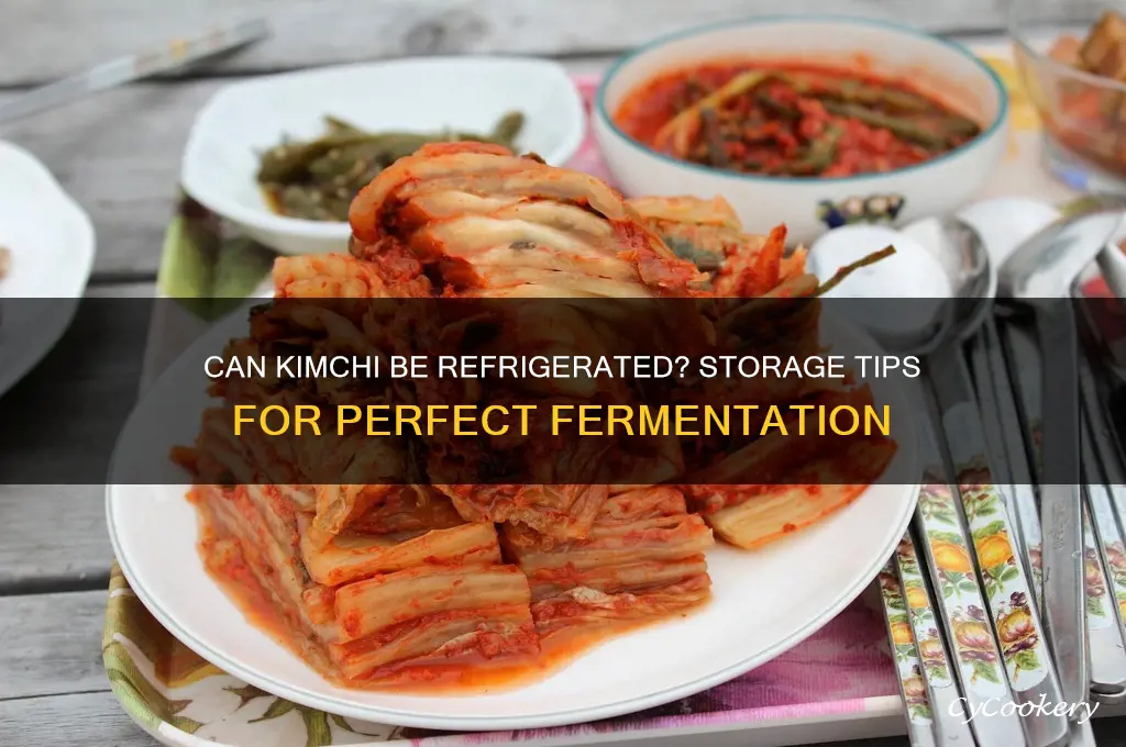can kimchi be refrigerated