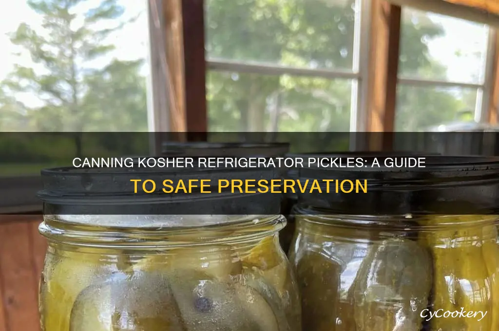 can kosher refrigerator pickles be canned
