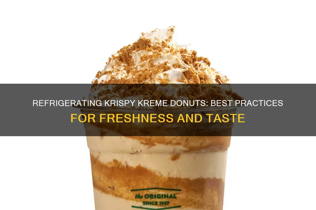 can krispy kreme donuts be refrigerated