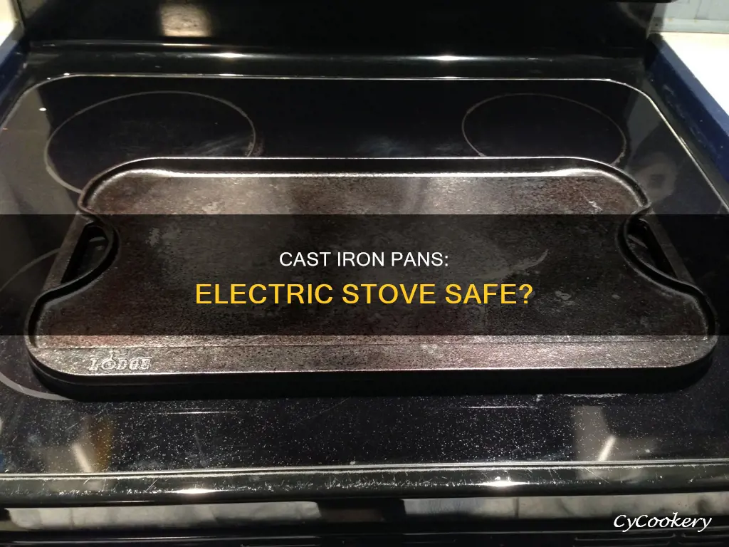 can l use cast iron pan on a electric stoves