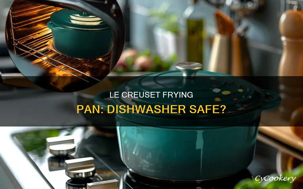 can le creuset frying pan go in dishwasher
