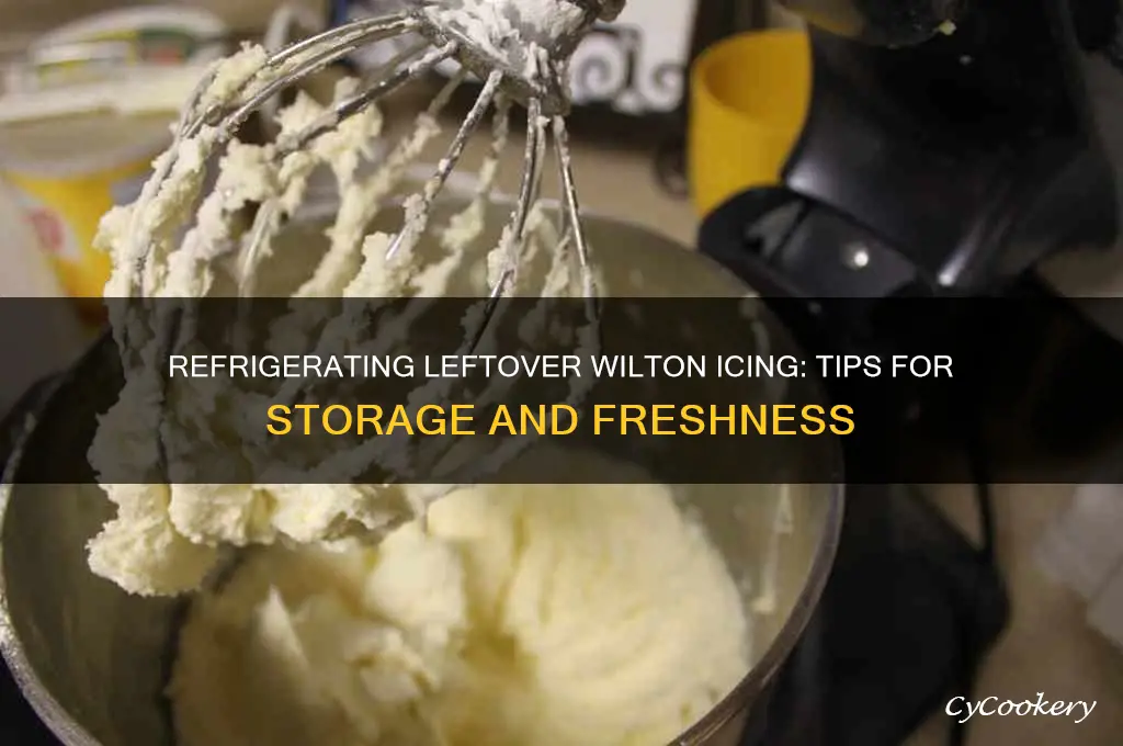 can left over wilton icing be refrigerated