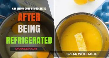 Refrigerated Lemon Curd: Can It Be Safely Processed Later?
