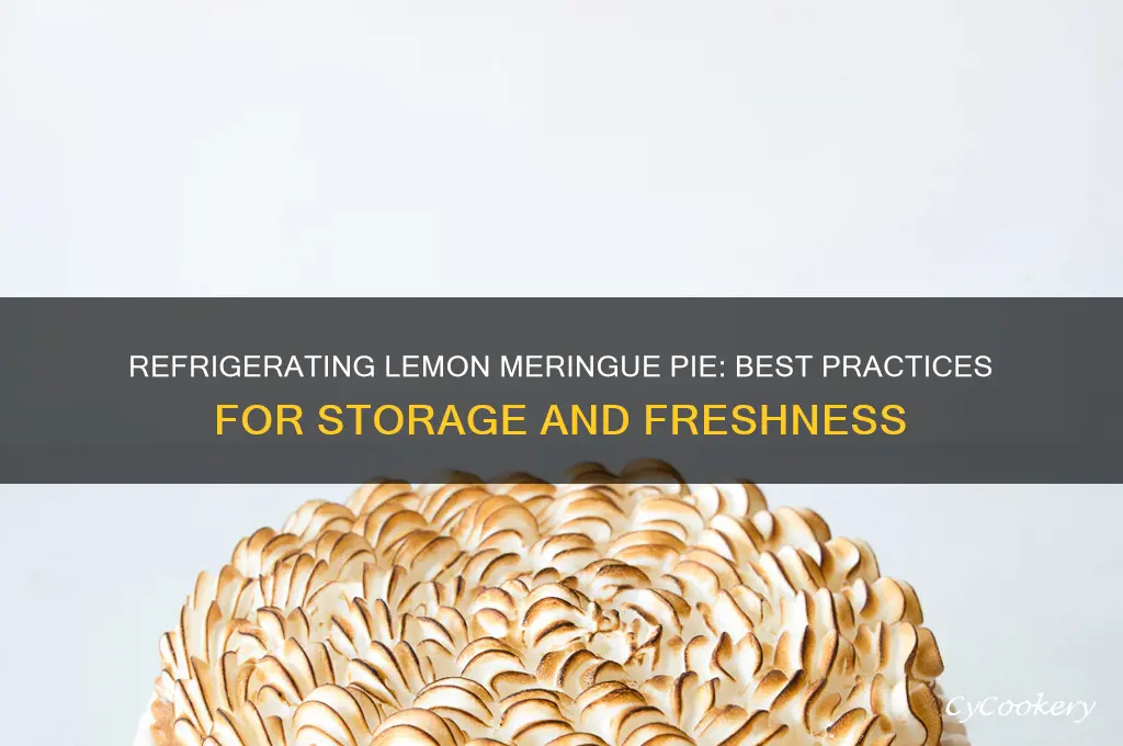 can lemon meringue pie be refrigerated