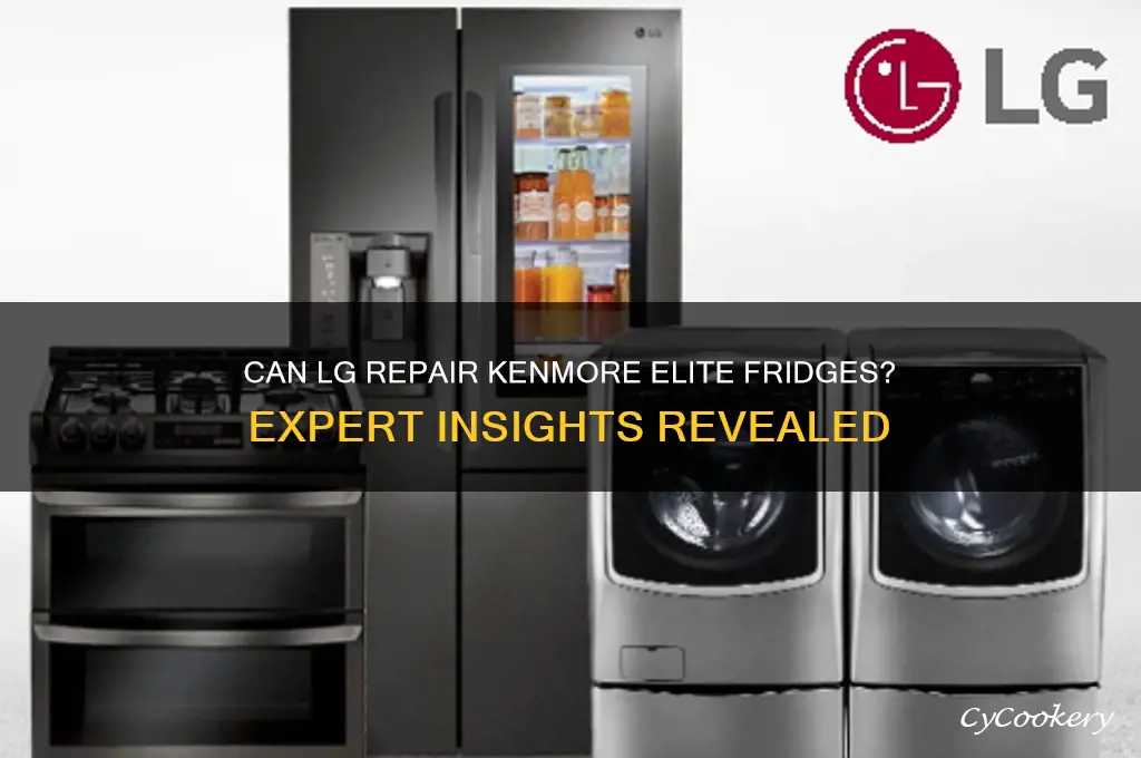 can lg service kenmore elite refrigerators