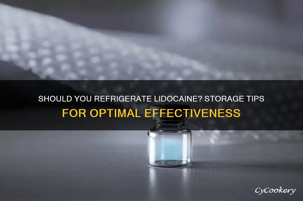 can lidocaine be refrigerated