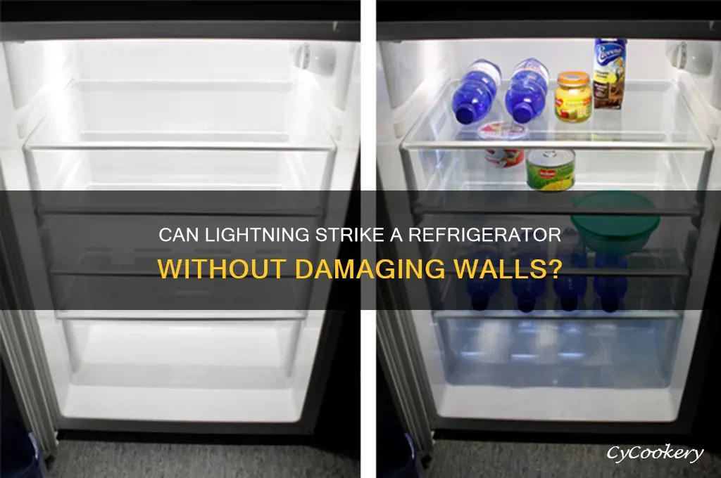 can lighting strike refrigerator without damaging walls