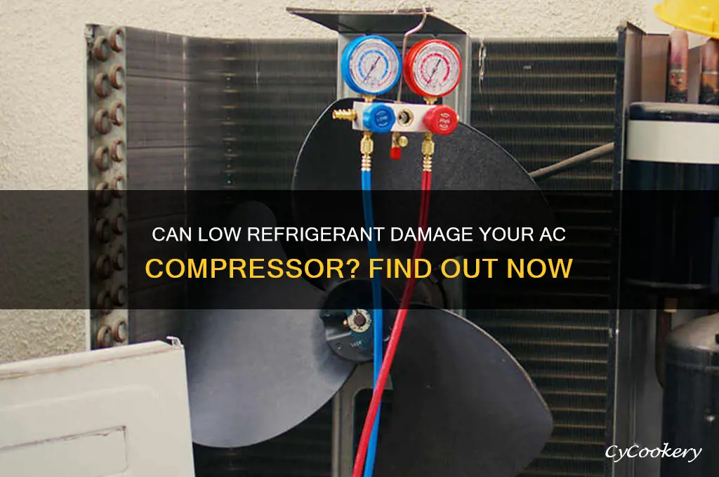 can low refrigerant cause ac compressor
