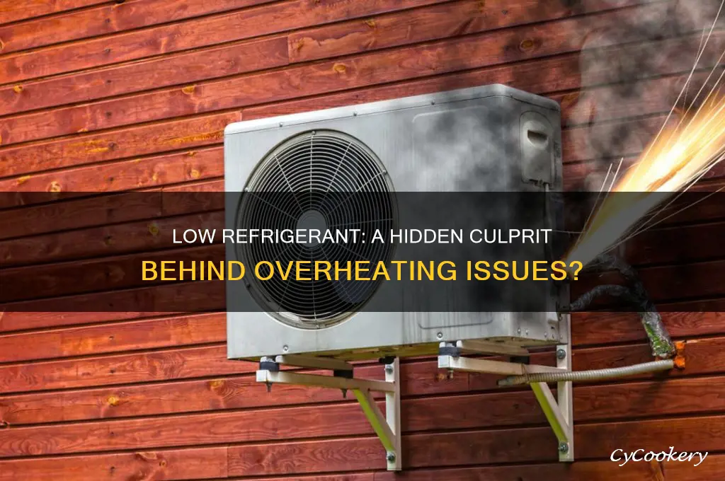 can low refrigerant cause overheating