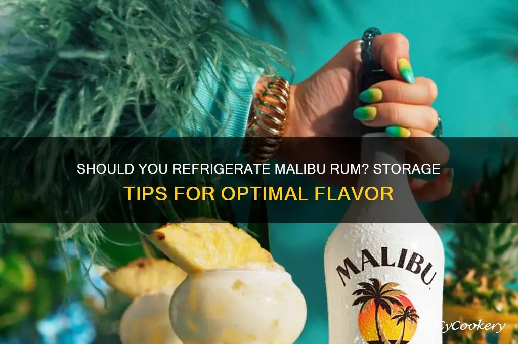 can malibu rum be refrigerated