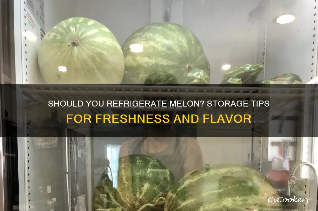 can melon be refrigerated