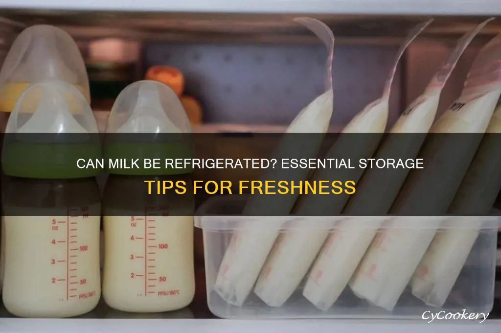 can milk be refrigerated