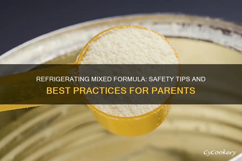 can mixed formula be refrigerated