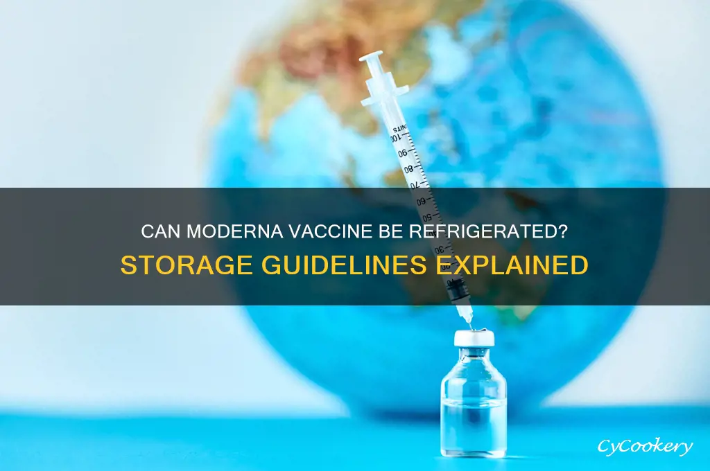 can moderna vaccine be refrigerated