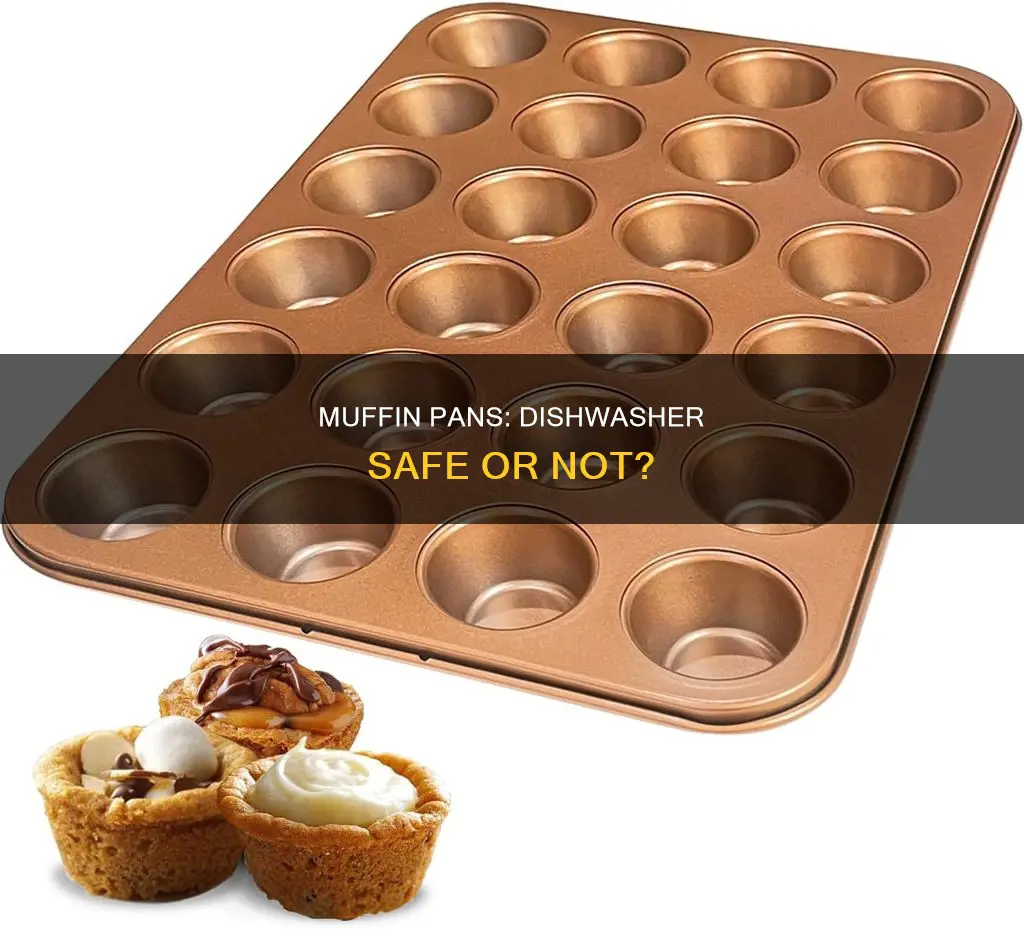 can muffin pans go in the dishwasher