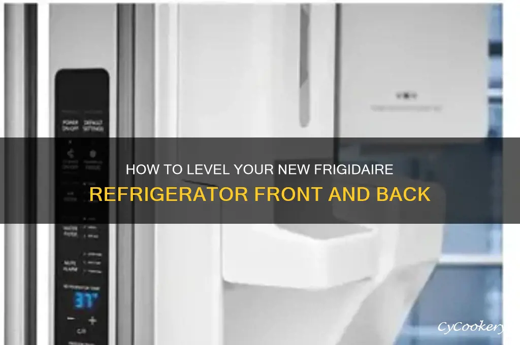 can my new frigidaire refrigerator be leeled back and front