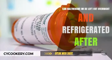 Naltrexone IM Storage: Overnight Room Temperature and Refrigeration Guidelines