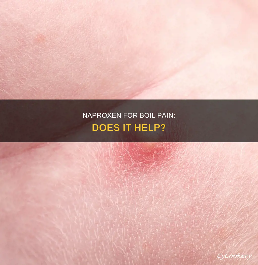 can naproxen help with boil pan