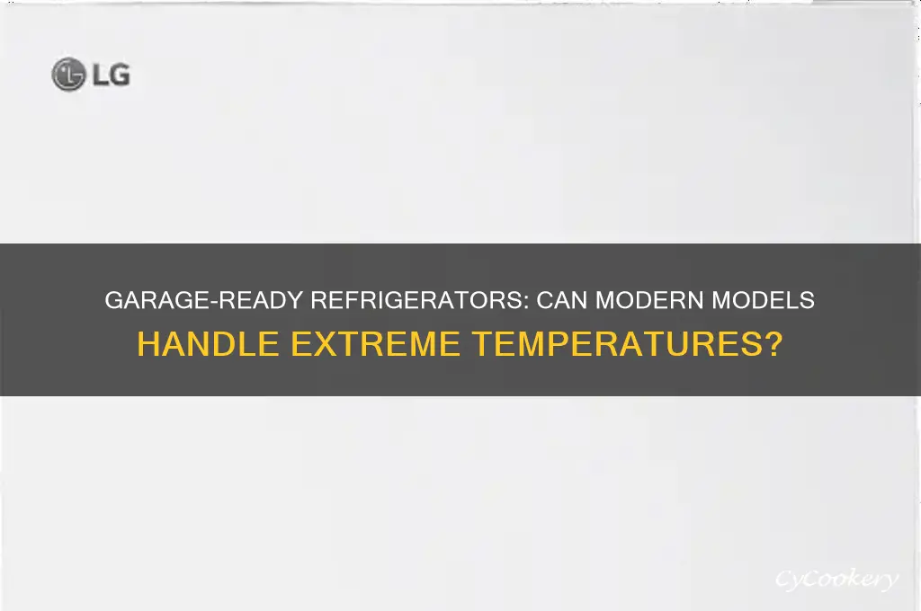 can newer refrigerators be used in garages