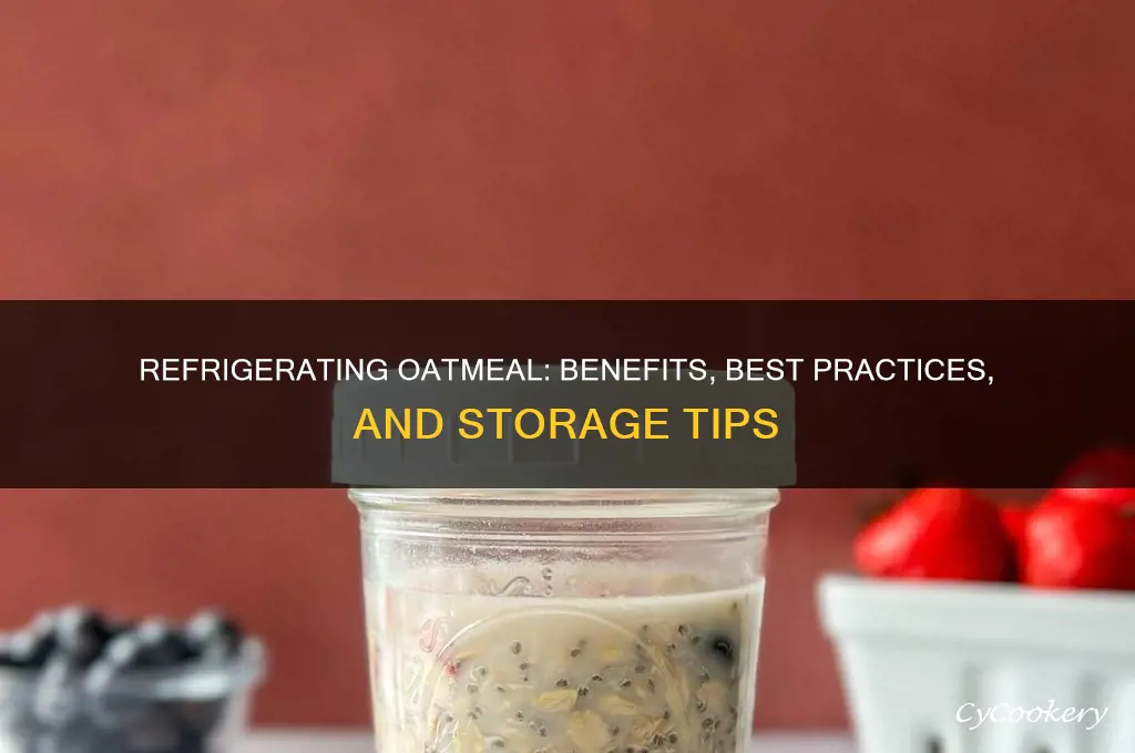 can oatmeal be refrigerated